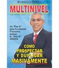 Libro: Multinivel, Como prospectar y duplicar masivamente - 1