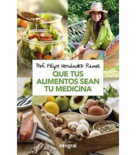 Libro: Que tus alimentos sean tu medicina